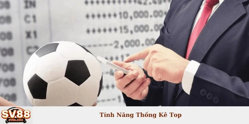 Tính Năng Thống Kê Top